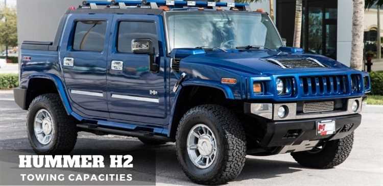 Discover the Hummer H2's Exceptional Towing Capacity